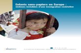 Enfants sans-papiers en Europe · 2 PICUM PICUM (Plate-forme pour la Coopération Internationale sur les Sans-Papiers), est une organisation non gouvernementale qui vise à promouvoir