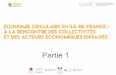 Partie 1 - cerema.fr · Partie 1 . Economie circulaire : de quoi parle-t-on ? Nathalie Boyer, Déléguée Générale d’Orée. ... entretien Fourniture de mobilier urbain éco-conçu