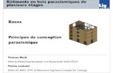 Bâtiments en bois parasismiques de plusieurs étages Bases … · 2011-09-08 · • Principes de base pour le choix du système porteur: • Simplicité • Régularité • Redondance
