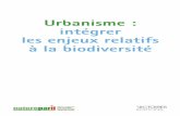 Urbanisme : intégrer les enjeux relatifs à la biodiversité...Documents d’urbanisme : intégrer les enjeux relatifs à la biodiversité FICHE N 1 37 Éviter de perturber ou d’altérer