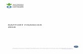 Rapport Financier 2016 VDEF - Action contre la Faim · Faits marquants de l’exercice Page 16 Notes sur le Bilan Page 17 Compte d’Emploi des Ressources 2016 Page 33 Notes sur le