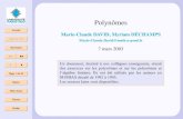 Polynômes - Université Paris-Saclaymcld/archives/Paulecran.… · Accueil Page de Titre Sommaire JJ II J I Page 6 de 23 Retour Plein écran Fermer Quitter 1.4.2. SOURCE Soient A(X)