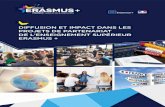 DIFFUSION ET IMPACT DANS LES PROJETS DE ......Diffusion et impact dans les projets de partenariat de l’enseignement suprérieur Erasmus + 9 Vous définissez les impacts attendus