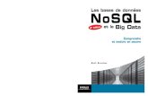 Les bases de données NoSQL et le Big Datamultimedia.fnac.com/multimedia/editorial/pdf/...expertise et formation pour la modélisation, l’administration et l’optimisation des serveurs