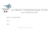 LE PROJET PEDAGOGIQUE D’EPS - Académie de Dijoneps.ac-dijon.fr/IMG/pdf/3._cadre_p.eps_2019_2020_lycee...Inspection Pédagogique Régionale d'EPS ‐Académie de Dijon LES 4 ÉTAPES