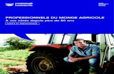 PROFESSIONNELS DU MONDE AGRICOLE · 2020-02-19 · Un partenariat historique du monde agricole Malakoff Humanis est engagé depuis plus de 50 ans à vos côtés pour accompagner les