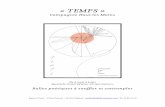 « TEMPS · Espace Cluny - 2 Rue Durand - 26120 Chabeuil / production@la-curieuse.com / 06 10 89 14 32 « TEMPS » Compagnie Haut les Mains De 6 mois à 6 ans