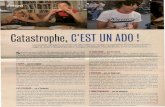 Catastrophe, C'EST UN ADO · fait rien, explique le D' Christian Caloud, dermatologue à 1'hôpital de Saint-Cloud, l'acné disparaîtra dans la plupart des cas à la fin de l'adolescence.