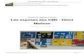 Les exposés des CM2 : Henri Matisse - Académie …...Les exposés des CM2 : Henri Matisse Voici les résultats des travaux de recherche que les élèves de CM2 ont entrepris avec