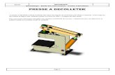 PRESSE A DECOLLETER - GitHub Pages · La presse à décolleter permet d’extraire (de sortir) les bagues de roulement (voir photo ci-dessus). C’est la tige 22 qui chasse la bague