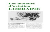 Les moteurs d'aviation Lorraine · 2013-05-04 · Les fameuses Lorraine 16 CV des années 1925-1927. Pour les tester, encouragée par le ministère de la propagande aéronautique