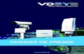 DOSSIER DE PRESSE - VDSYS€¦ · de points Wi-Fi «Hotspot», Réseau sans il pour la vidéoprotection urbaine, réseau sans il pour les sites sensibles (Atex ) etc… VOIR ANNEXE