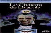 J.H. Brennan dont vous etes le... · capacités, de pas mal de chance et de beaucoup de discernement ! Le Château de Dracula est un « Livre dont vous êtes le Héros » d'un genre