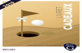 LIVRET CADEAUX - Golfy · 2020-01-23 · 91 - Sporting Club de Vichy (03) 92 - Domaine de La Valdaine (26) 93 - Golf de Valence-Saint Didier (26) ... 145 - Domaine de Barcelona 146