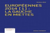 octobre 2014 EuroPéEnnES 2014 (1) : La GauchE En miETTES · Pour mener à bien cette étude, nous nous sommes appuyés à la fois sur les résultats des enquêtes d’opinion de