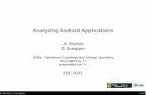 Analyzing Android Applications - UNAM...Android The platform Google purchased the initial developer of the software, Android Inc., in 2005 The unveiling of the Android distribution
