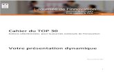 Cahier du TOP 30 - ac-guadeloupe.fr...Pecha Kucha est aussi appelée « the 20*20 technic » car vous devez présenter votre idée en utilisant 20 slides configurés pour durer exactement
