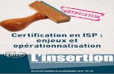 Certification en ISP : enjeux et opérationnalisation...du service “Etudes et Statistiques” de Bruxelles Formation et analyste dans ce même service, ont quant à elles parlé
