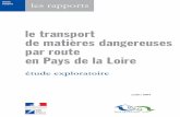 le transport de matières dangereuses par route en Pays de la Loire.… · routière, ferroviaire, aérienne, fluviale ou par canalisation. Le transport routier est le plus exposé