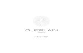 LE SUR-MESURE - Guerlain · 2013-12-09 · de 20 à 30 minutes pour le premier soin, et de 5 à 10 minutes à partir du second soin. l’Entretien Beauté Guerlain est un moment d’échange