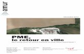 PME, le retour en ville - ecoledesponts.fr · L’EPFIF perçoit ainsi un phénomène de centrifugation des PME de la zone dense francilienne vers la périphérie. Il nous a été