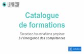 Catalogue de formations - LE PERISCOP · 2019-06-12 · - Maîtriser la curation de contenu - Maîtriser l’outil web de programmation de publications. PÉDAGOGIE & EVALUATION Cette