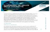 SYNDROME DE GILLES DE LA TOURETTE - Amazon S3 · 2018-01-24 · Le syndrome de Gilles de la Tourette se caractérise par la présence de tics moteurs ET au minimum d’un tic vocal.