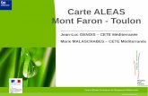 Carte ALEAS Mont Faron - Toulon · Centre d'Etudes Techniques de l'Equipement Méditerranée 5 5 Méthodologie PREMIERE PHASE Étude bibliographique Découpage de la zone d'étude