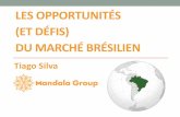 Les opportunités (et défis) du marché brésilien · les plus élevés – Rio = 60 $ US et Sao Paulo = 90 $ US •Des financements en Real prohibitifs : •Crédit immobilier =