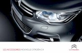LES ACCESSOIRES NOUVELLE CITROËN C4 - Amazon S3 · PDF file 2015-08-12 · 04 STYLE QUESTION DE STYLE Vous êtes unique, votre nouvelle Citroën C4 l’est aussi. Avec les accessoires