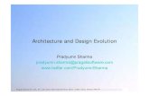 Architecture and Design Evolution - Agile Alliance€¦ · Pragati Software Pvt. Ltd., 207, Lok Center, Marol-Maroshi Road, Marol, Andheri (East), Mumbai 400 059. 1 Architecture and