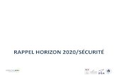 RAPPEL HORIZON 2020/SÉCURITÉ · Building an experimental platform to test and validate the concept of end-to-end security, providing quantum key distribution as a service The testbed