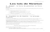 Les lois de Newtonmatheux.ovh/Versions/Physique/4G1LesLoisDeNewton.pdfLois de Newton 4G (1h) / 3 3 Dons le C2 possède en bas du rail1 une vitesse double de C1 L’augmentation de