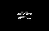TOYOTA C-HR › download › cms › frfr › Brochure_C-HR_02... · 2017-02-10 · haut de gamme, un choix de motorisations ultraperformantes et des équipements de pointe en font