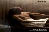 TYLÖ SAUNA - Terra Concept · Le catalogue de nos cabines et poêles de sauna pour faire le plein d’idées, depuis les petits modèles pour la salle de bain chez soi, jusqu’aux