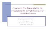 Notions fondamentales en réadaptation psychosociale et ... · Colloque AQRP – Novembre 2010 4 (1) Définition de la réadaptationSelon Marianne Farkas (1986) La réadaptation psychosociale