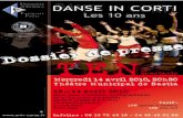 2010 Dossier de presse DANSE IN CORTI UNIV- sylvia · artistiques. Ainsi le 2 avril 2001, avait lieu à Corte le premier spectacle baptisé « Danse In Corti » avec la participation