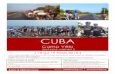 CUBA - WordPress.com › 2015 › 09 › flyercuba.pdf · Camp Vélo [tout inclus, vraiment !] [ 12 au 19 Mars 2016 ] Vous voulez consolider votre base en vélo avec des belles rides