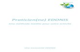 Praticien(ne) EDONIS - Formation naturopathe en santé ... · Des conseils en naturopathie et en phyto-micronutrition, à la pointe de la recherche du 21ème siècle. (*) Le protocole