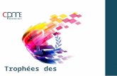 6 prix pour récompenser des valeurs ... - trophees.cgpme13.fr  · Web viewVous voilà en lice pour la finale départementale programmée en octobre 2020 ! 1. Je suis lauréat(e)
