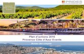 Plan d’actions 2016 Provence Côte d’Azur Eventsmedias.provencecotedazurevents.com/2013/12/...2016.pdf · Plan d’actions PCE 2016 Workshop Paris Décembre 2016 18h - 22h00 Cible