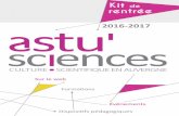 Kit de rentrée - astu'sciences · tagnes et Sciences ». En novembre 2016, l’événement voit sa 3ème édition à Grenoble (en collaboration avec la Ville de Grenoble, le CNRS