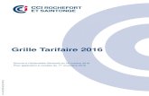 Grille Tarifaire 2016 · Déclaration relative à la valeur en douane - DV1 0,30 0,36 Demande d'autorisation d'import et d'export, de poudre 1,42 1,70 ... Votre produit/service et