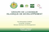 GROUPE DE LA BANQUE ISLAMIQUE DE DEVELOPPEMENT · 2017-12-11 · Ce que nous faisons Société Islamique pour l’Assurance de l’Investissement et des Crédits d’Exportation Objectif