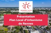 Présentation Plan Local d’Urbanisme de Rennes · 2. Révéler et mettre en valeur la trame bleue 3. Intensifier la trame verte en réseau et protéger la biodiversité 4. Tenir
