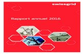 Rapport annuel 2016 - Swissgrid - Home · 61 Rapport de l’auditeur COMPTES ANNUELS STATUTAIRES 69 Compte de résultat 70 Bilan 72 Tableau des flux de trésorerie 74 Annexe ... du
