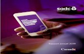 Rapport annuel 2019 - sadc.ca · • La Société a bouclé la deuxième année de sa stratégie triennale de sensibilisation du public. Elle a relevé le niveau de sensibilisation
