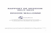 RAPPORT DE MISSION 2013-2015 REGION WALLONNEenvironnement.wallonie.be/rapports/owd/dechets... · A la fin de la période, 9 membres du réseau RESSOURCES bénéficiaient de l'agrément