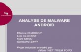 ANDROID - Inriakharon.gforge.inria.fr/documents/slidesCS2016.pdf · Nombre de malware Android en constante augmentation. Présents sur les marchés alternatifs et même le Google