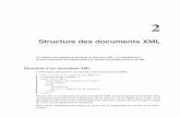Structure des documents XML…Introduction XML et la composition de documents  ... par exemple pour effectuer un lien vers un langage de validation ... On souhaite écrire